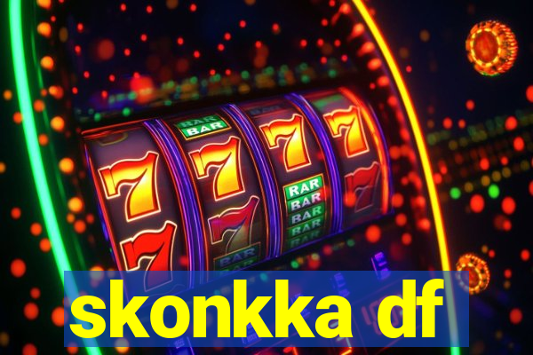 skonkka df